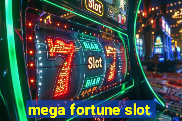 mega fortune slot