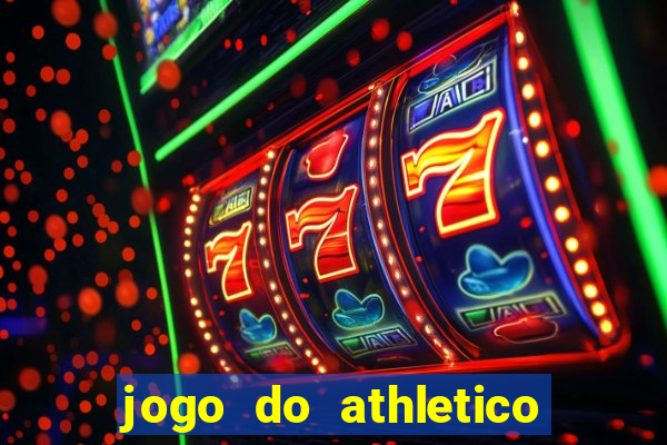 jogo do athletico pr hoje ao vivo