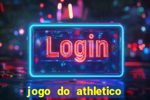 jogo do athletico pr hoje ao vivo