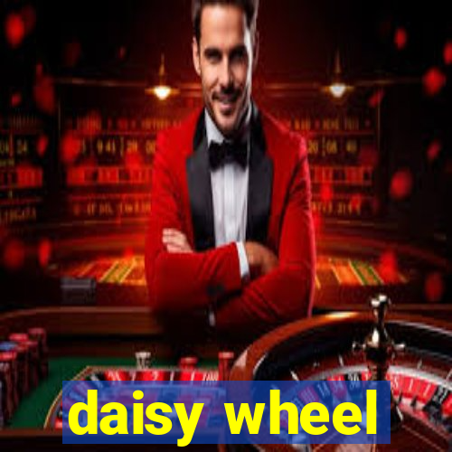 daisy wheel