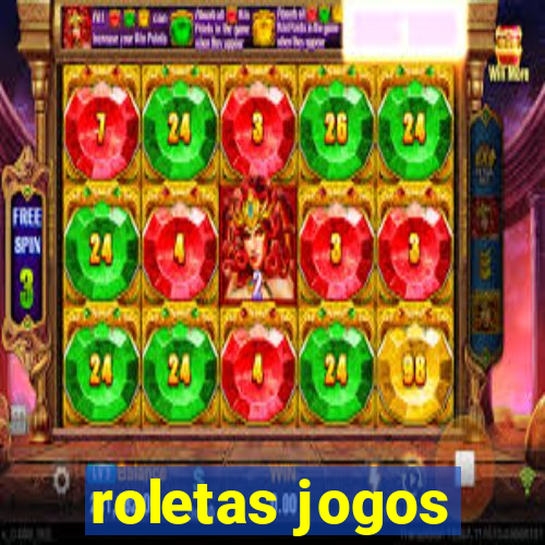 roletas jogos