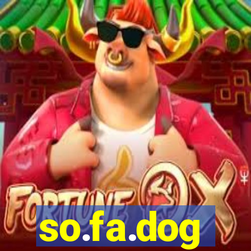 so.fa.dog