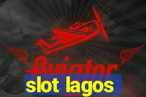 slot lagos