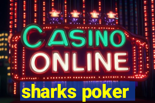 sharks poker