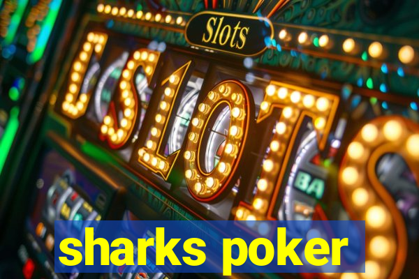 sharks poker