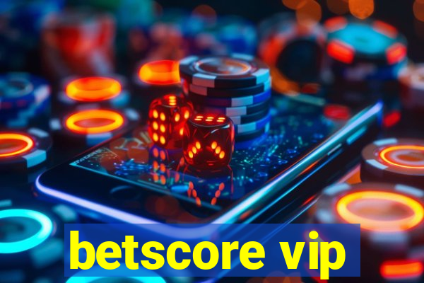 betscore vip