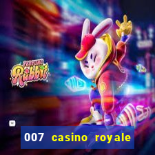 007 casino royale top flix