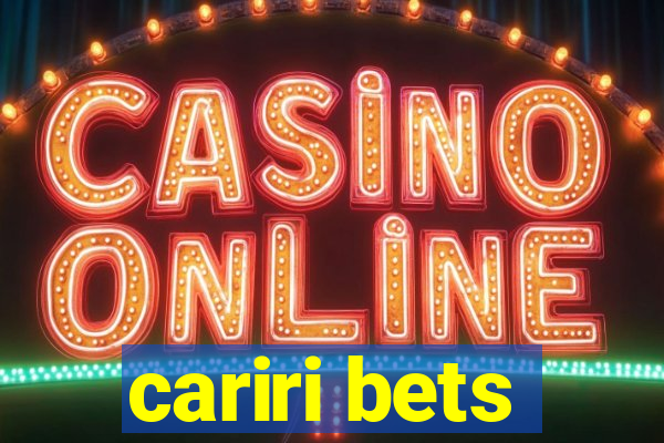 cariri bets