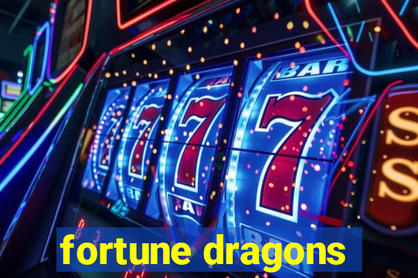 fortune dragons