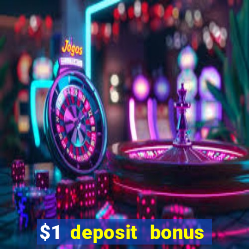 $1 deposit bonus casino canada