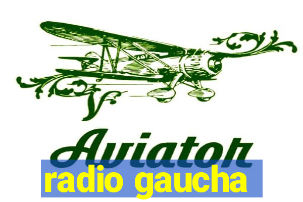 radio gaucha