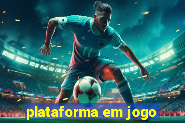 plataforma em jogo