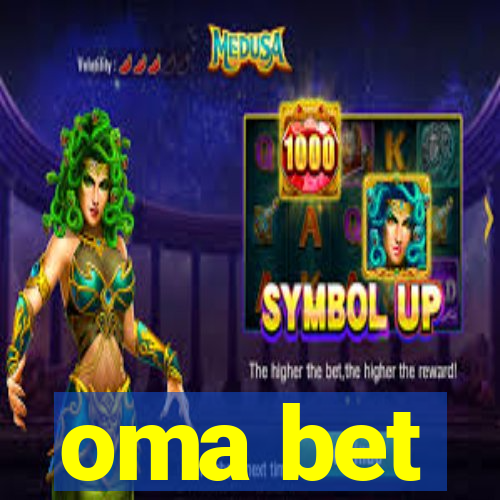 oma bet