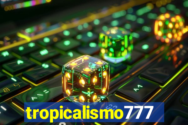 tropicalismo777lg.com