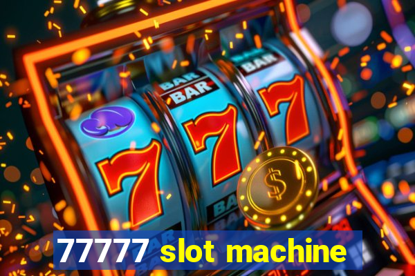 77777 slot machine