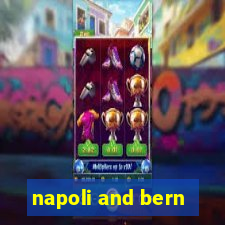 napoli and bern