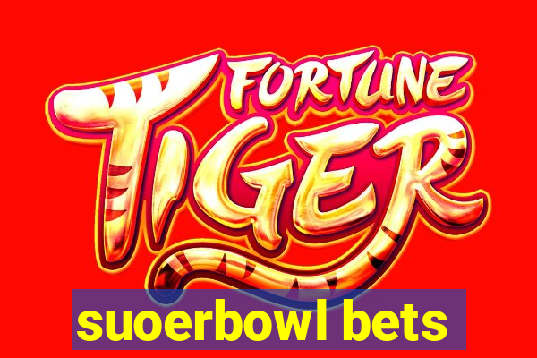 suoerbowl bets