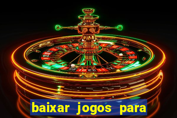 baixar jogos para ganhar dinheiro