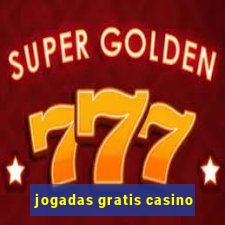 jogadas gratis casino