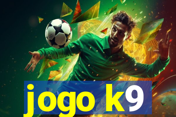 jogo k9