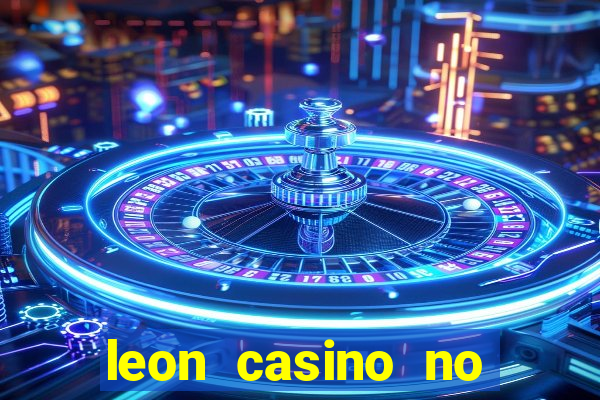 leon casino no deposit bonus