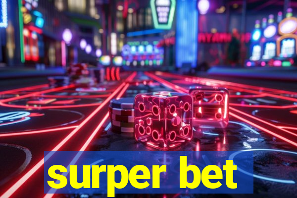 surper bet