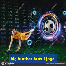 big brother brasil jogo