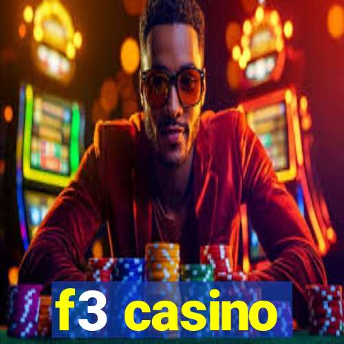 f3 casino