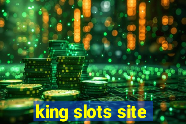 king slots site