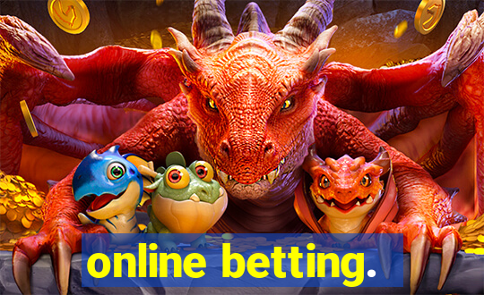 online betting.