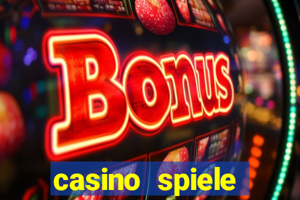 casino spiele echtes geld