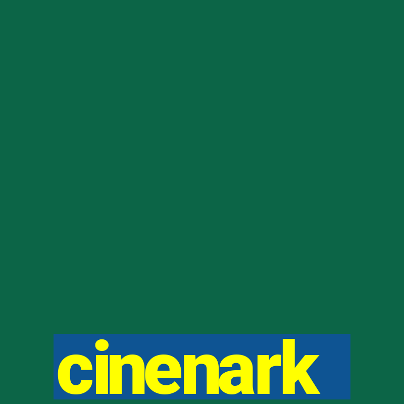 cinenark