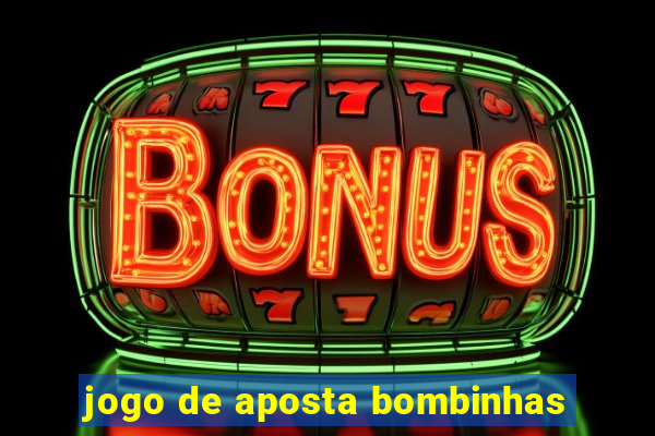 jogo de aposta bombinhas