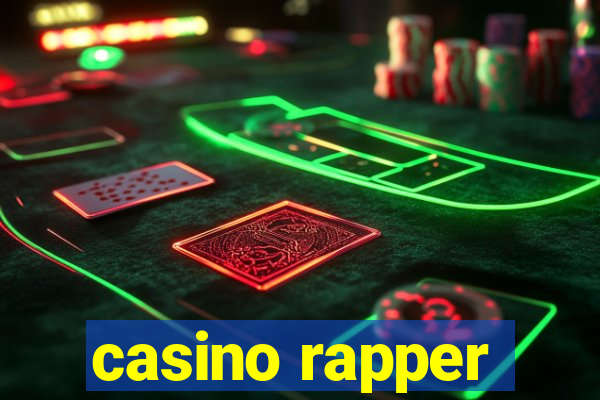 casino rapper