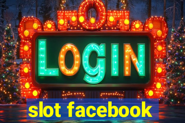 slot facebook