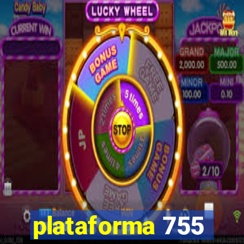 plataforma 755