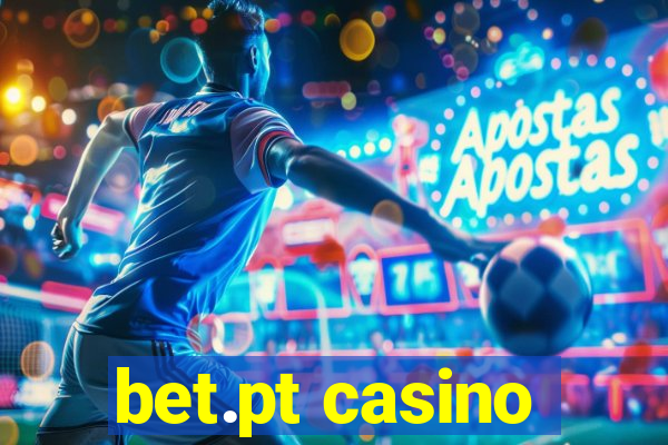 bet.pt casino