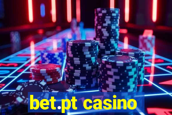 bet.pt casino