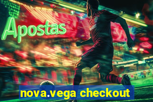 nova.vega checkout