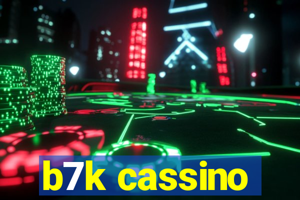 b7k cassino