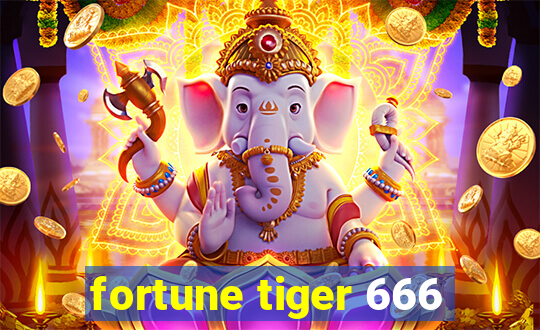 fortune tiger 666