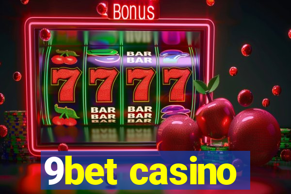 9bet casino