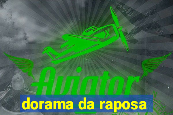 dorama da raposa