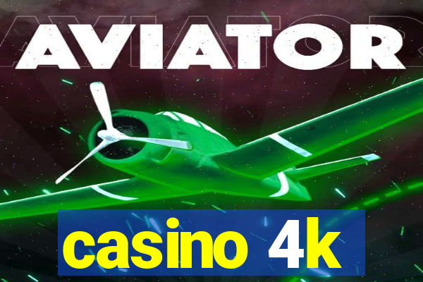 casino 4k