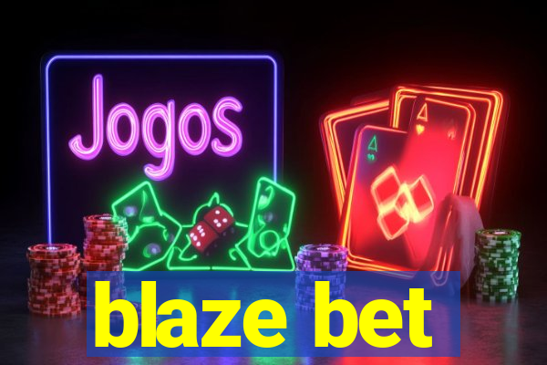 blaze bet