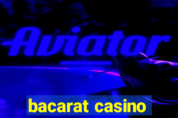 bacarat casino