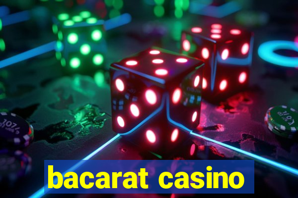 bacarat casino