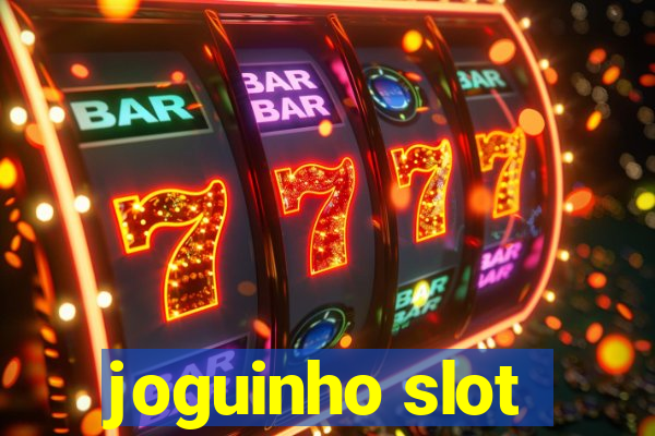 joguinho slot