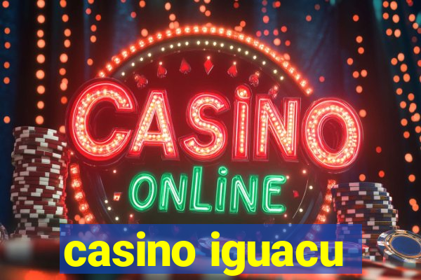 casino iguacu