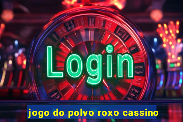 jogo do polvo roxo cassino